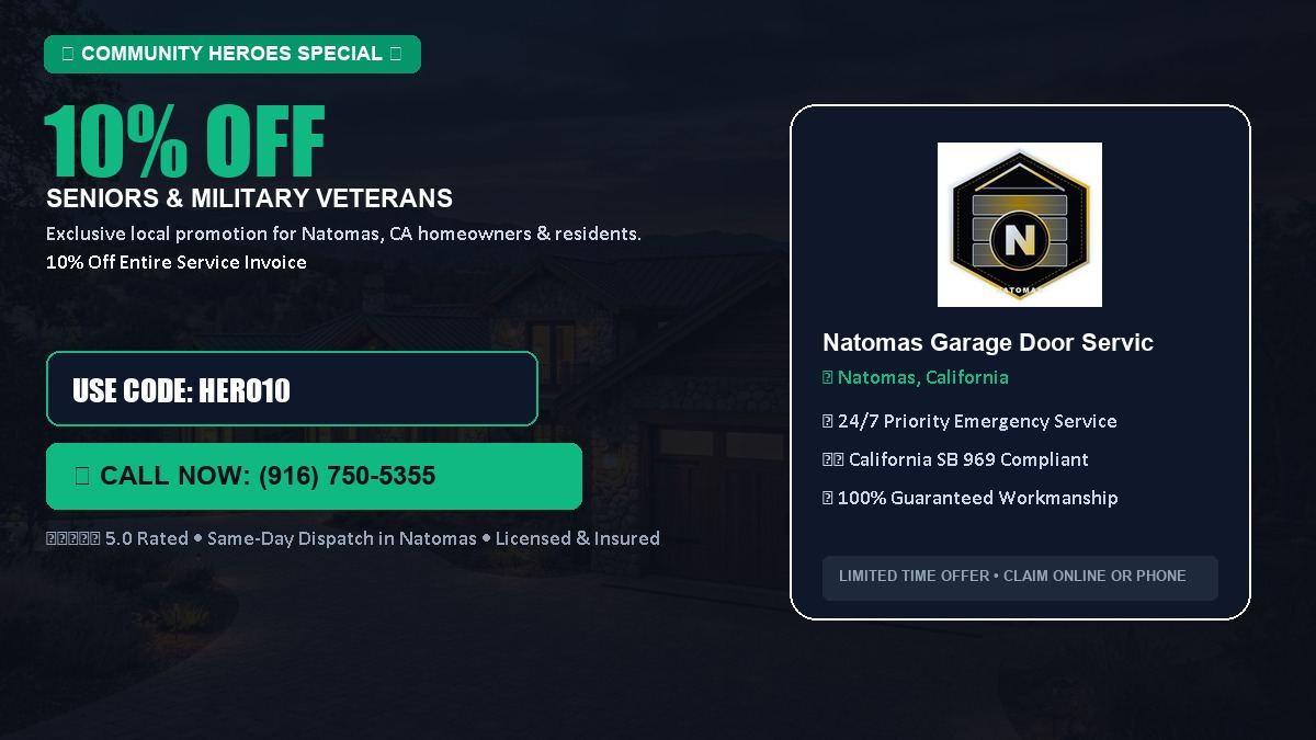 Natomas Garage Door Service 10% OFF Seniors & Military Veterans in Natomas, CA
